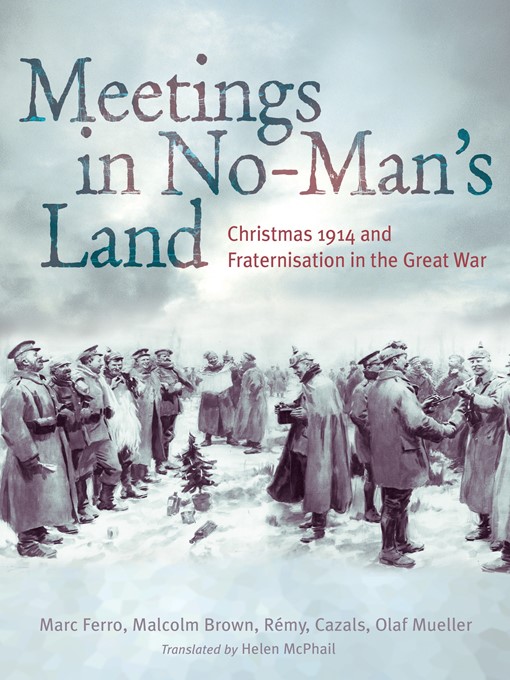 Title details for Meetings in No Man's Land by Marc Ferro - Available